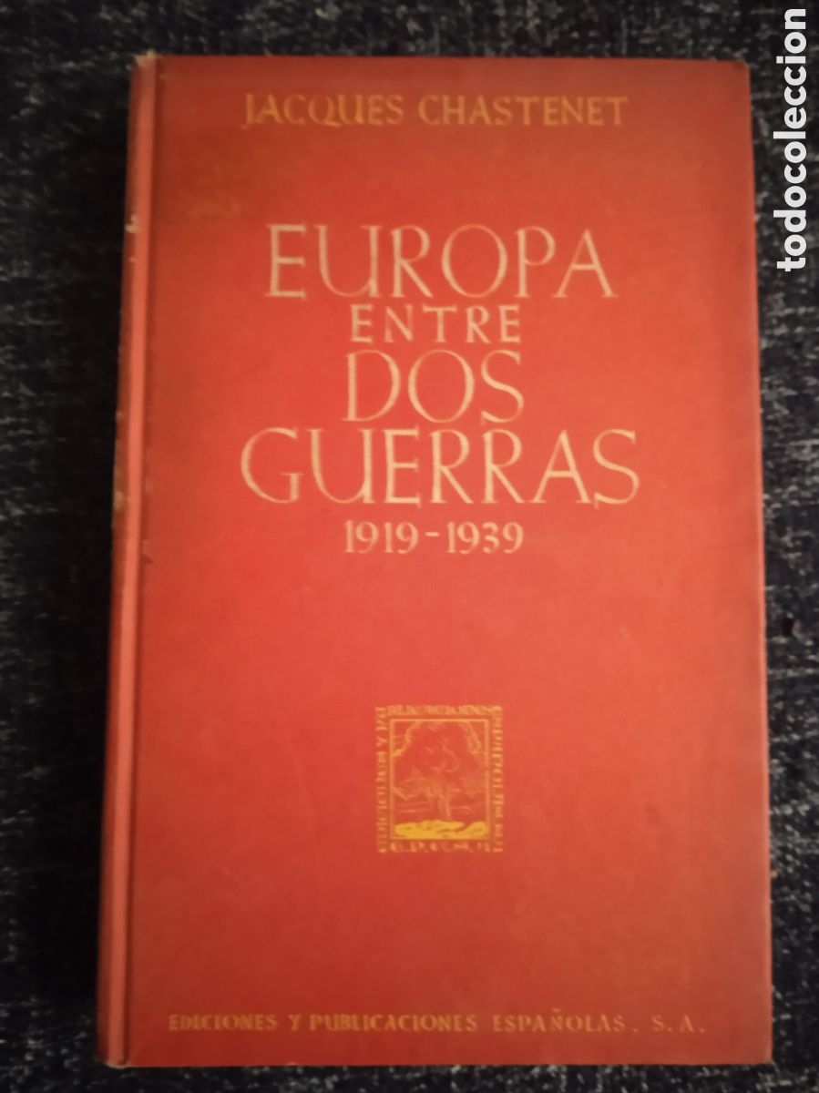 Libros de segunda mano: EUROPA ENTRE DOS GUERRAS 1919 1939 / JACQUES CHASTENET - Foto 1