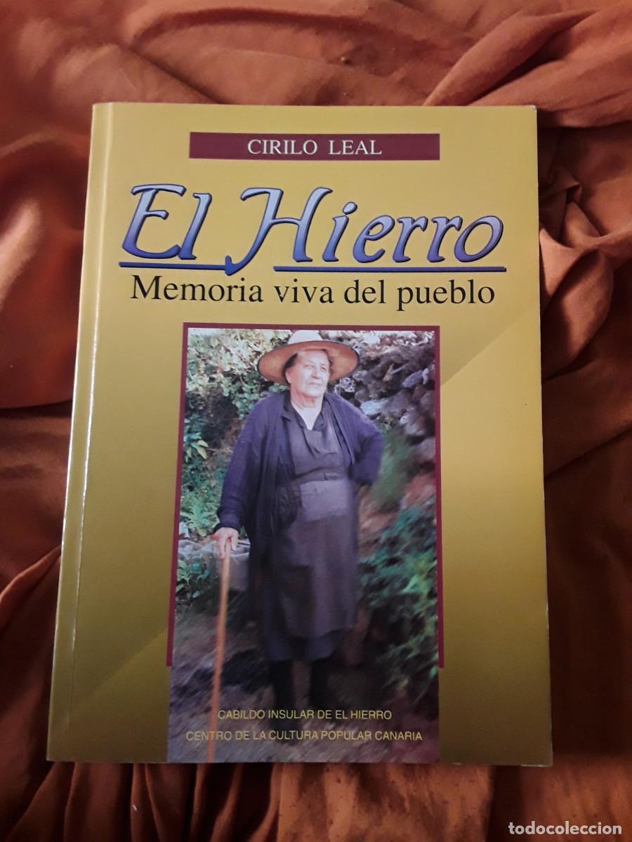 Gebrauchte B&uuml;cher: El Hierro (Memorias viva del pueblo), de Cirilo Leal (Canarias) Excelente estado