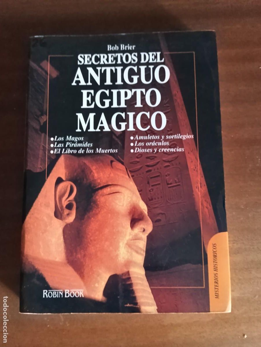 Libros de segunda mano: SECRETOS DEL ANTIGUO EGIPTO MAGICO.-BOB BRIER. - Foto 1