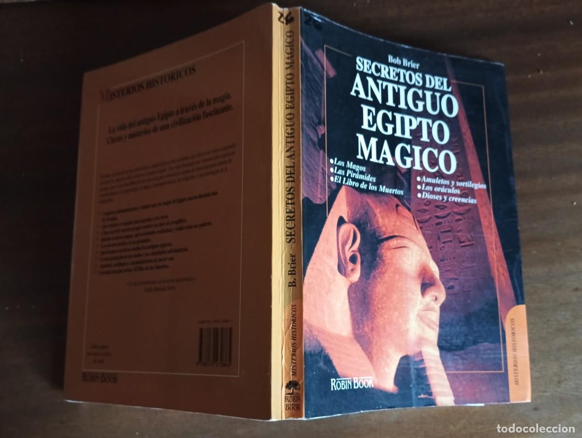 Libros de segunda mano: SECRETOS DEL ANTIGUO EGIPTO MAGICO.-BOB BRIER. - Foto 2