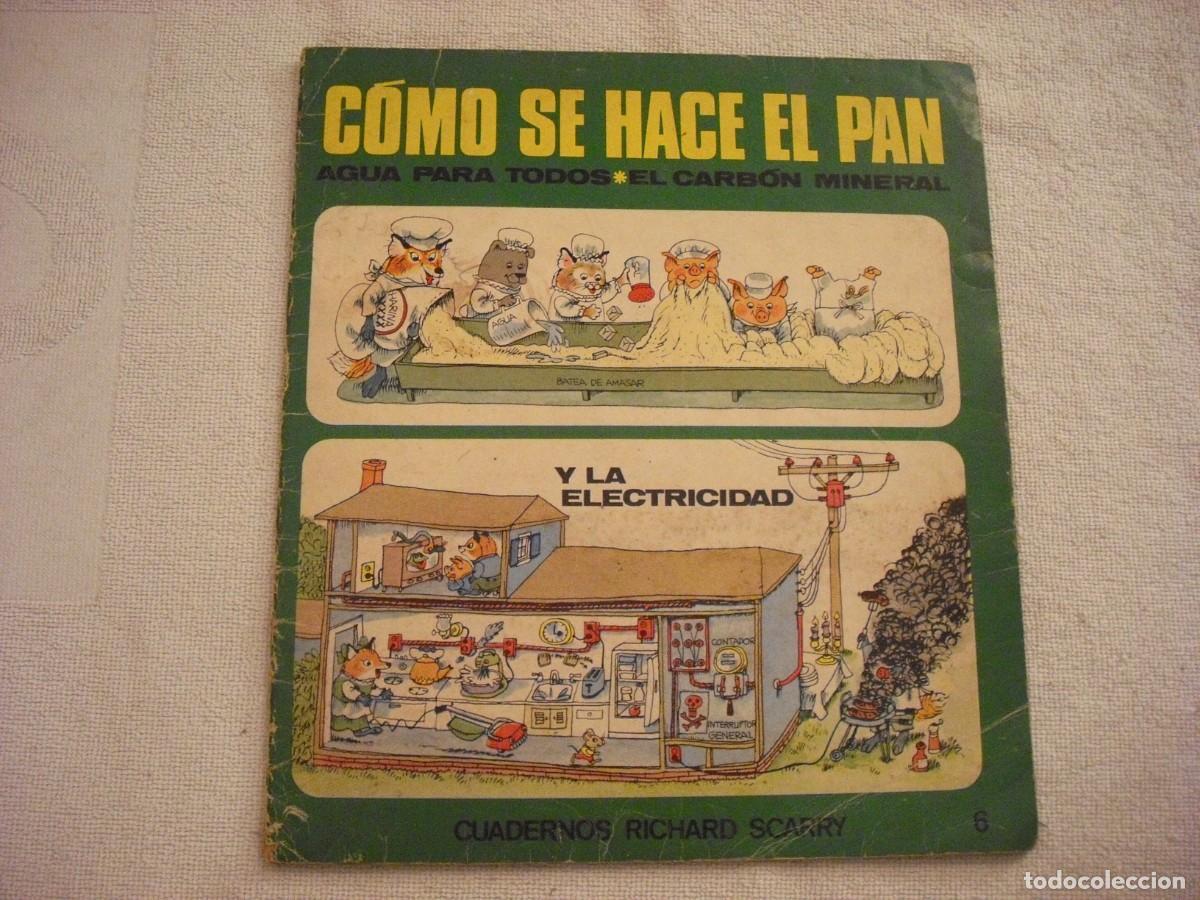 Libros de segunda mano: CUADERNOS RICHARD SCARRY N. 6. COMO SE HACE EL PAN - Foto 1