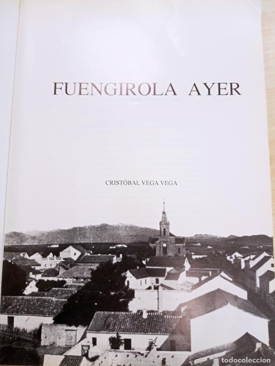 Libros de segunda mano: FUENGIROLA AYER - Crist&oacute;bal Vega Vega - Foto 2