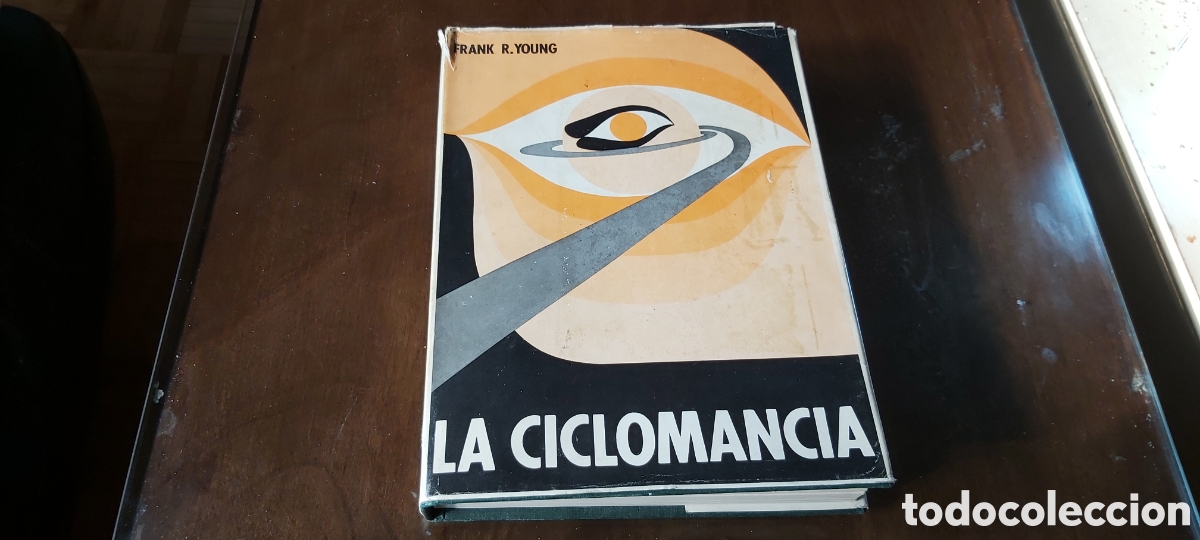 Libros de segunda mano: LIBRO: LA CICLOMANCIA. FRANK R, YOUNG. EDICIONES IMO. 1971 (B/A38) - Foto 1