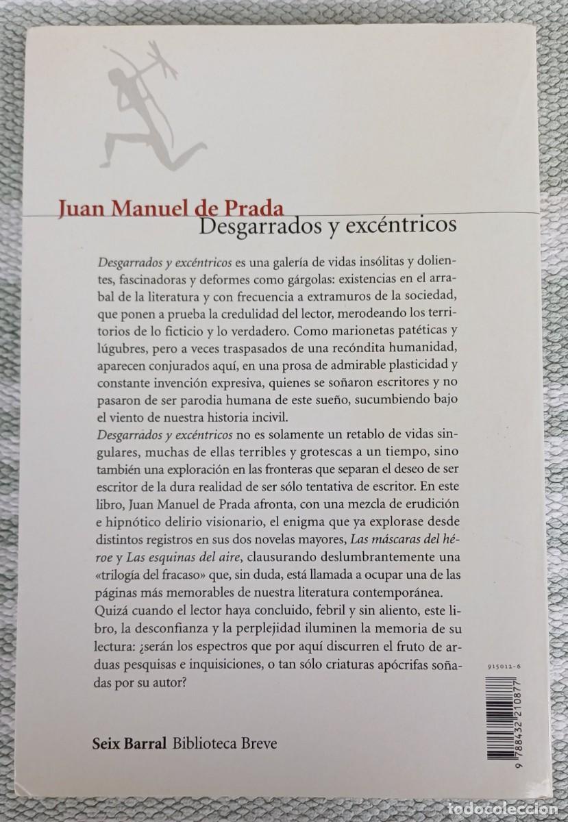 Libros de segunda mano: DESGARRADOS Y EXC&Eacute;NTRICOS -- JUAN MANUEL DE PRADA ... Primera edici&oacute;n - Foto 2