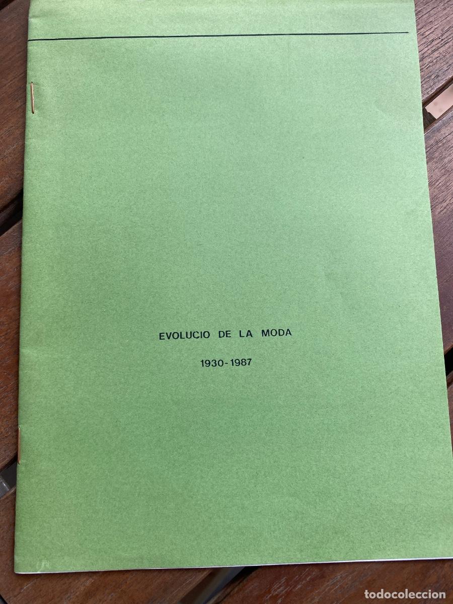Libros de segunda mano: EVOLUCIO DE LA MODA 1930-1987 ROSA M MARTIN I ROS. MUSEU DE LA MODA - Foto 1