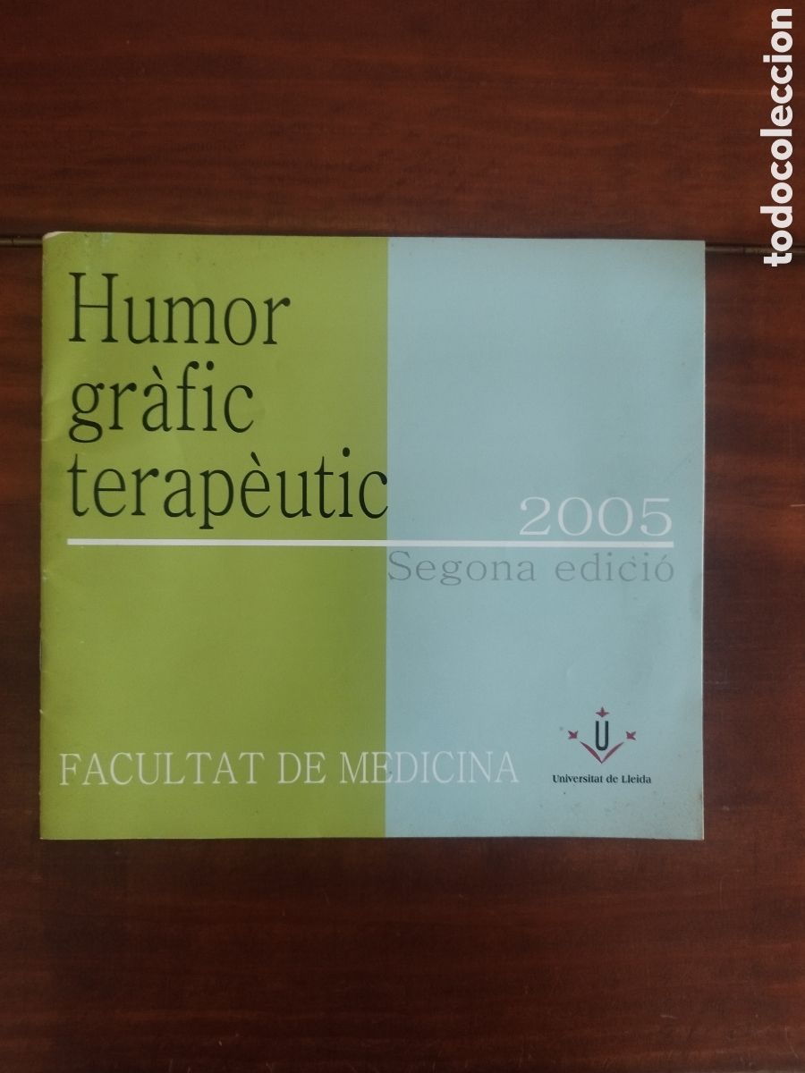 Libros de segunda mano: Humor gr&agrave;fic terap&egrave;utic. Facultat de Medicina. UdL, 2005 segona edici&oacute;
