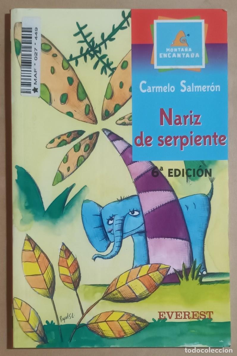 Libros de segunda mano: NARIZ DE SERPIENTE - CARMELO SALMER&Oacute;N - EVEREST - 2003 - Foto 1