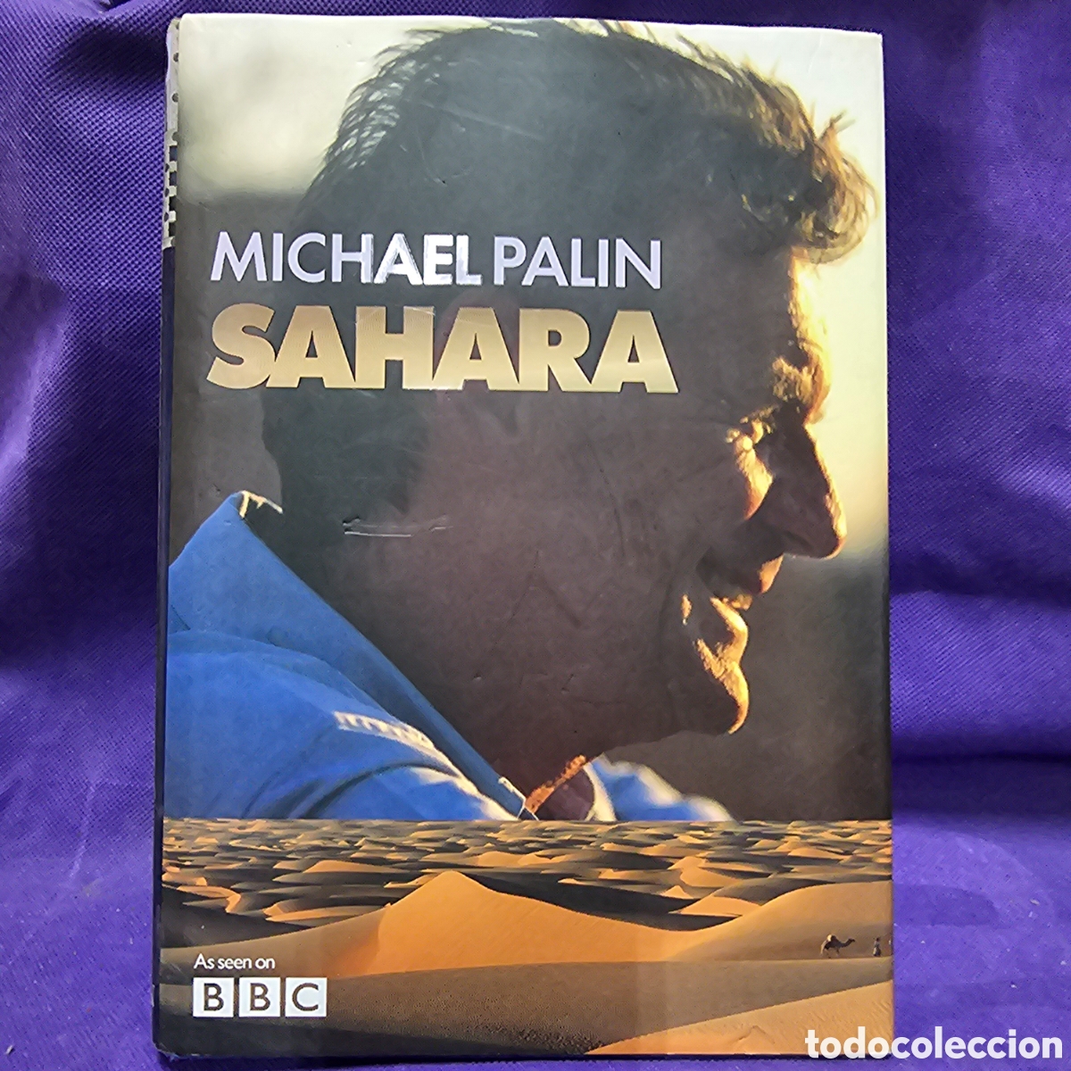 Libros de segunda mano: SAHARA - MICHAEL PALIN - AS SEEN ON BBC - WEIDENFELD NICOLSON - - Foto 1