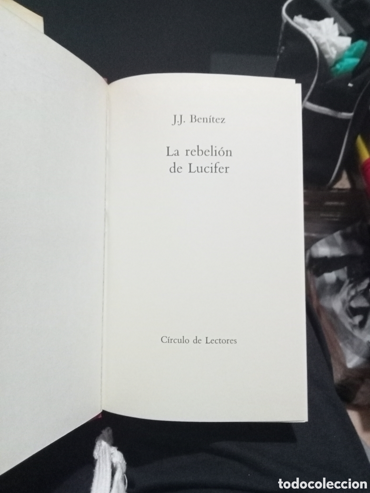 Libros de segunda mano: JJ Ben&iacute;tez la rebeli&oacute;n de Lucifer c&iacute;rculo de lectores - Foto 3