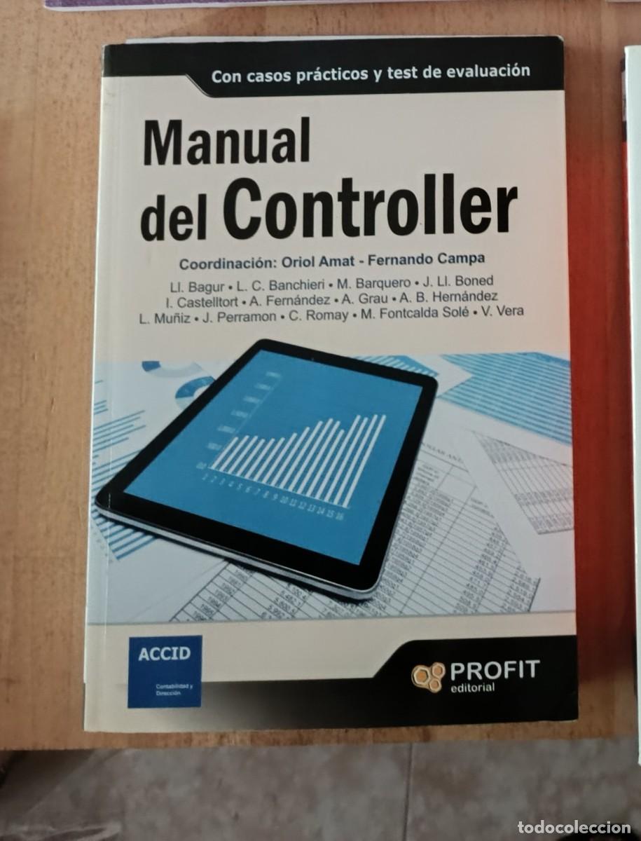 Libros de segunda mano: MANUAL DEL CONTROLLER - AMAT, ORIOL / CAMPA . ACCID. PROFIT - Foto 1