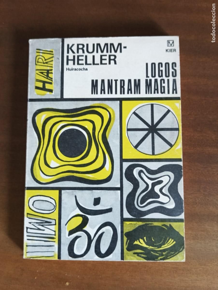 Libros de segunda mano: LOGOS MANTRAM MAGIA. ARNOLD KRUMM - HELLER. - Foto 1