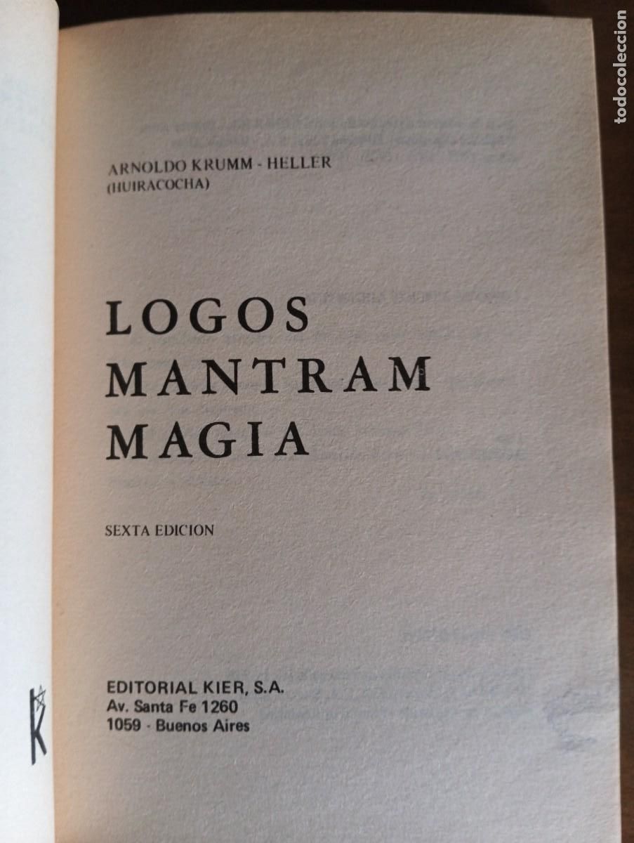 Libros de segunda mano: LOGOS MANTRAM MAGIA. ARNOLD KRUMM - HELLER. - Foto 3