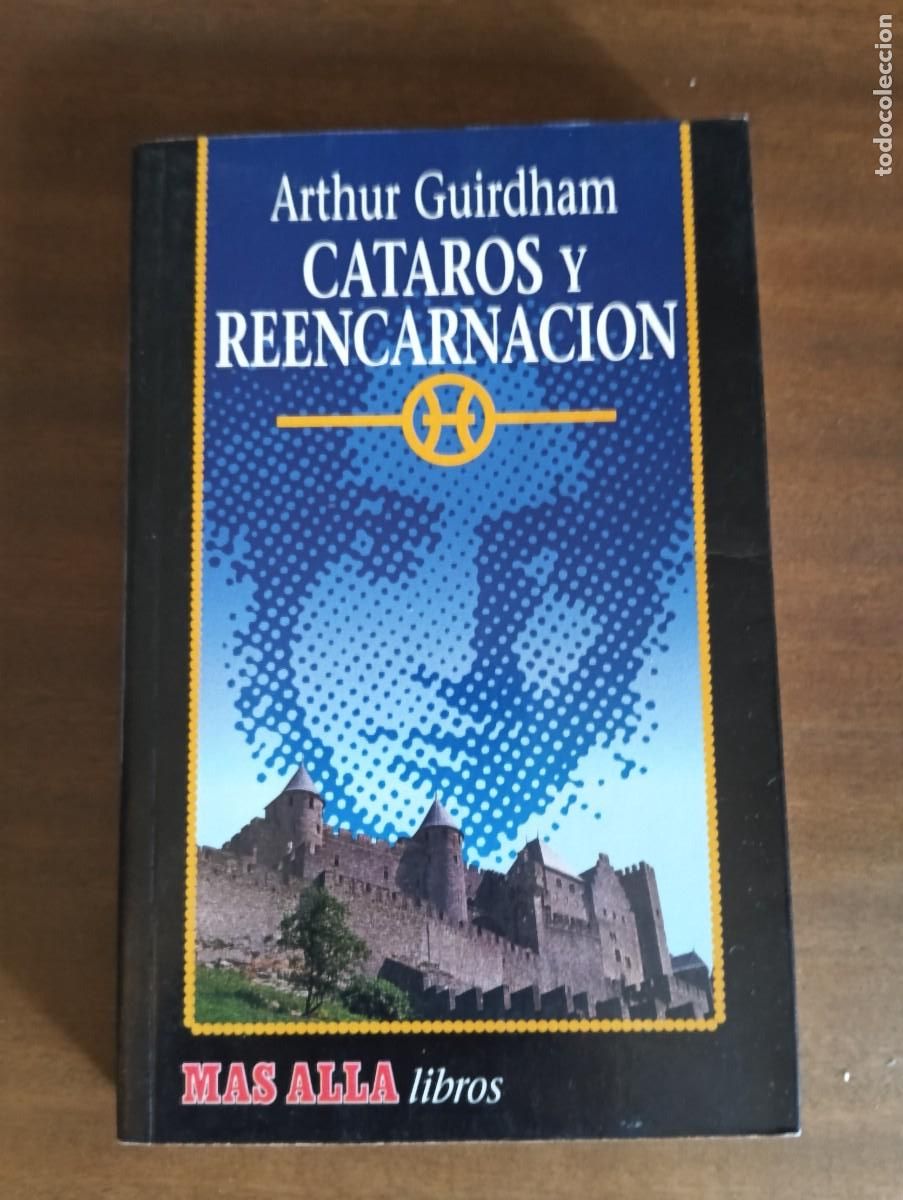 Libros de segunda mano: C&aacute;taros y reencarnaci&oacute;n. - Arthur Guirdham. - Foto 1