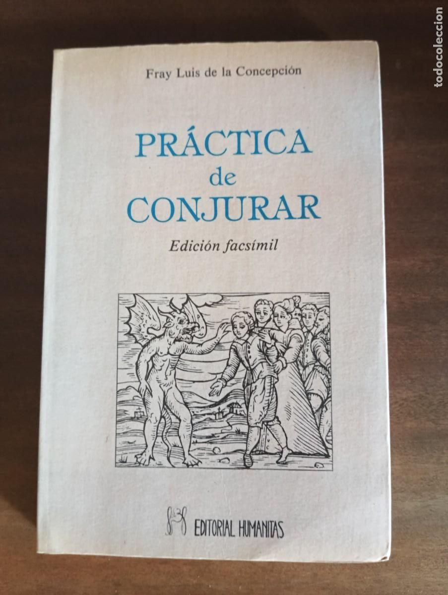 Libros de segunda mano: PR&Aacute;CTICA DE CONJURAR :Edici&oacute;n facs&iacute;mil.-Fray Luis de Concepci&oacute;n. - Foto 1