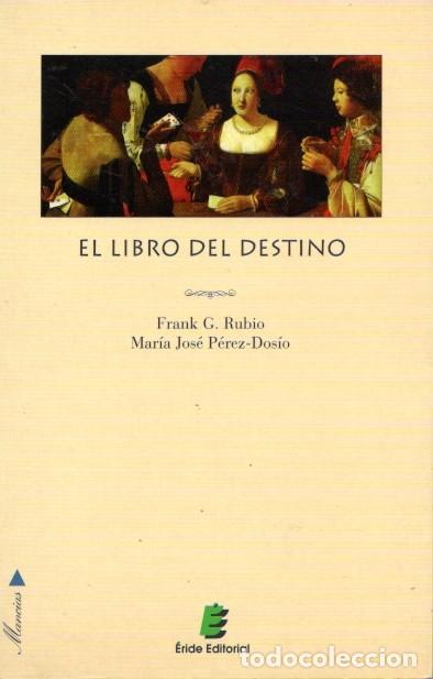 Libros de segunda mano: EL LIBRO DEL DESTINO - FRANK G RUBIO - Foto 1