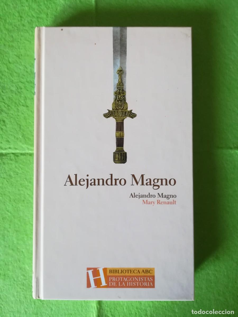 Libros de segunda mano: Alejandro Magno Mary Renault biblioteca abc 2004 - Foto 1