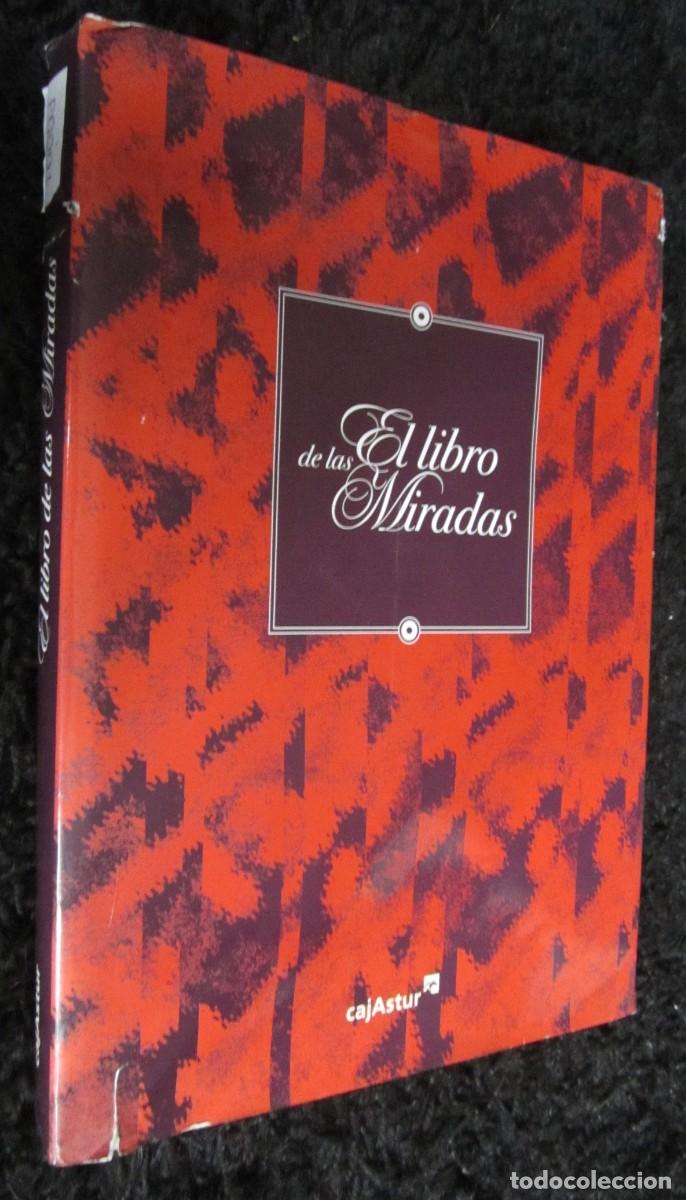 Libros de segunda mano: EL LIBRO DE LAS MIRADAS.- Varios Autores. - Foto 1