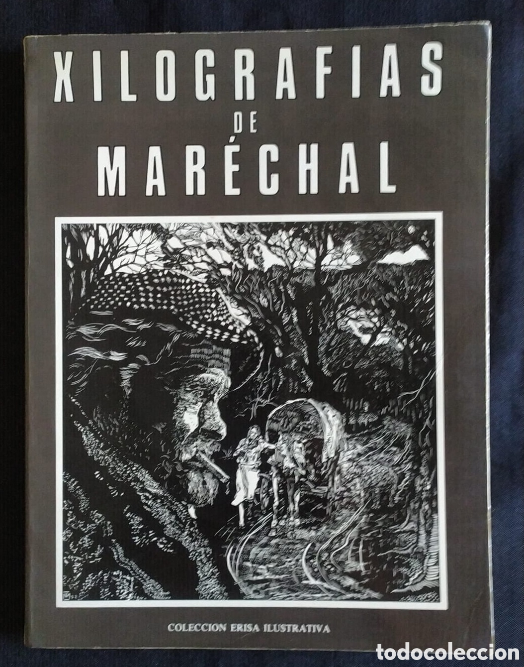 Libros de segunda mano: XILOGRAFIAS DE MARECHAL. Ed. ERISA, 1982. - Foto 1