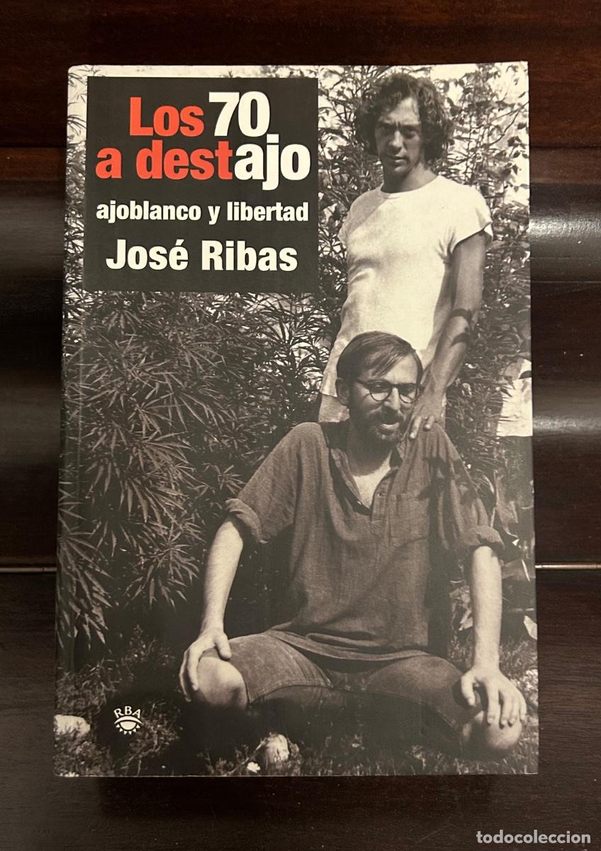 Libros de segunda mano: Los setenta a destajo. Jos&eacute; Ribas (Ajoblanco). - Foto 1