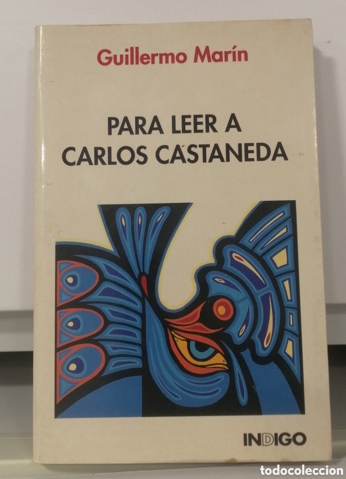 Libros de segunda mano: Para leer a Carlos Castaneda Guillermo Mar&iacute;n Ediciones Indigo - Foto 1
