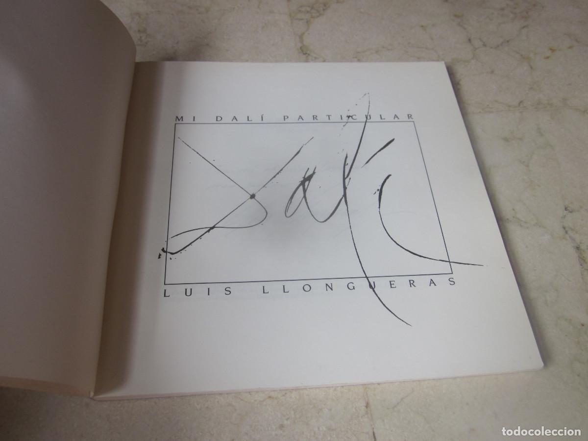Libros de segunda mano: LUIS LLONGUERAS - MI DALI PARTICULAR - 1989 - Foto 2