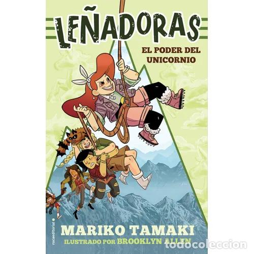 Libros de segunda mano: LE&Ntilde;ADORAS. EL PODER del UNICORNIO - TAMAKI, MARIKO - Sin Especificar - Foto 1
