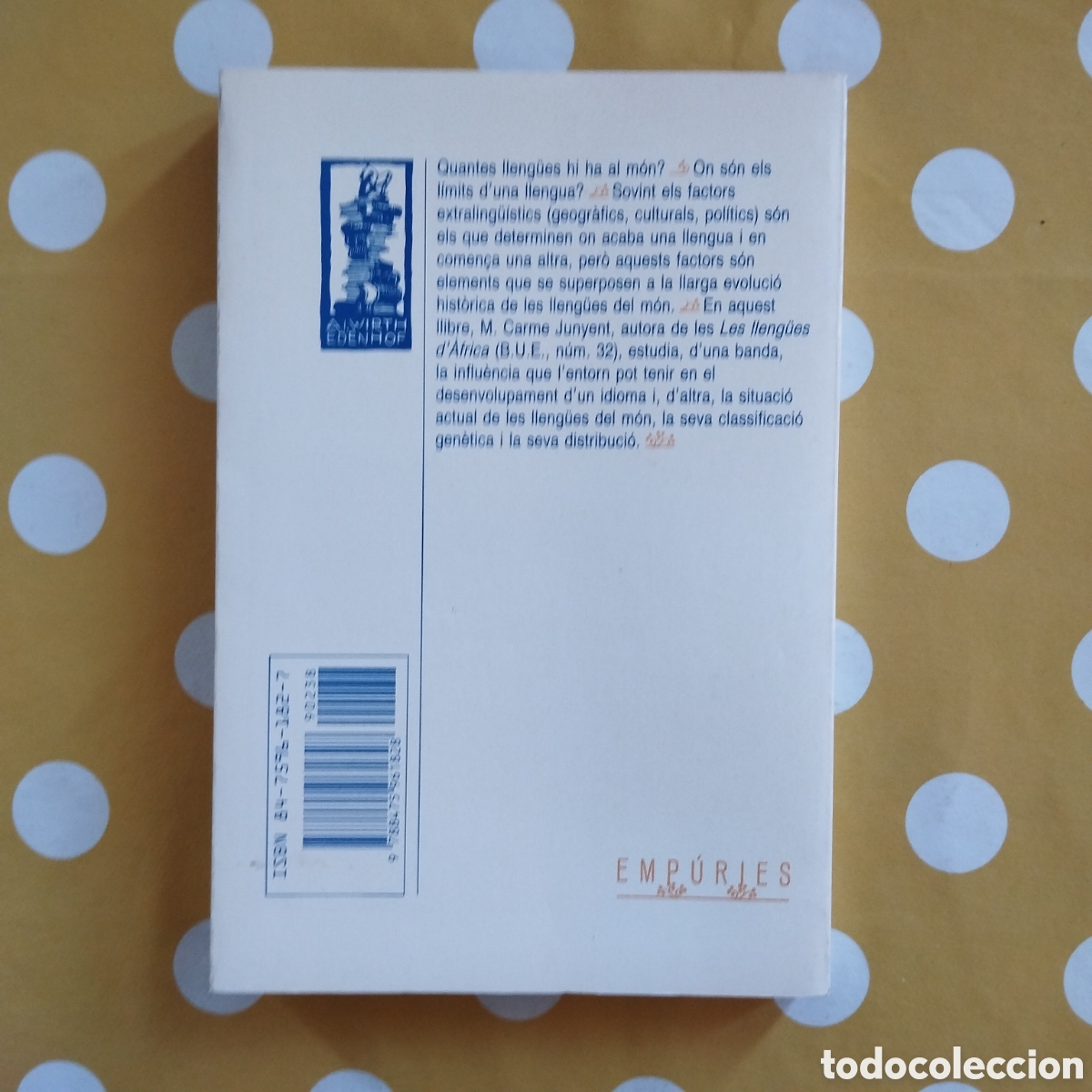 Libros de segunda mano: CARME JUNYENT LES LLENG&Uuml;ES DEL M&Oacute;N ECOLINGUISTICA EMP&Uacute;RIES 1989 - Foto 3