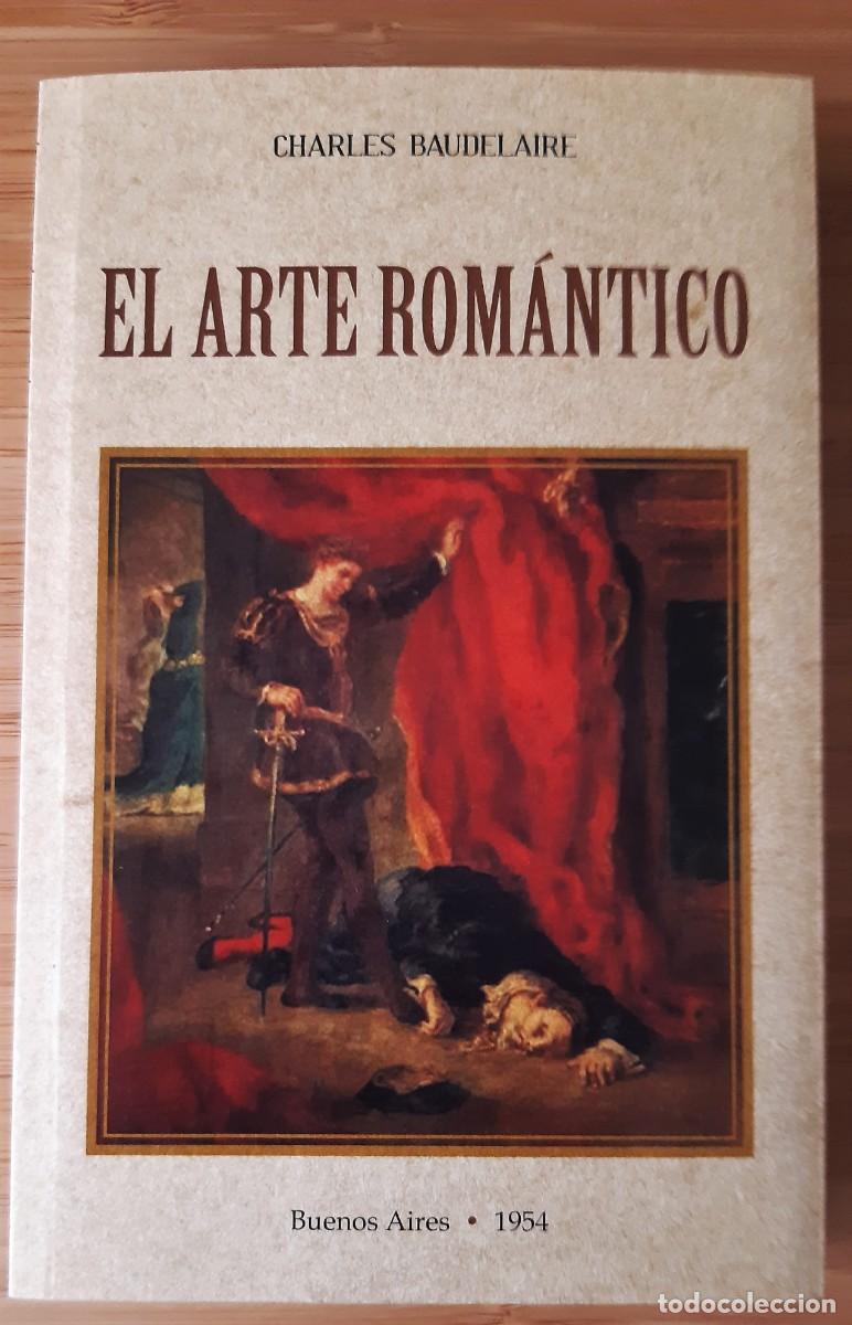 Libros de segunda mano: El Arte Rom&aacute;ntico, Charles Baudelaire - Foto 1