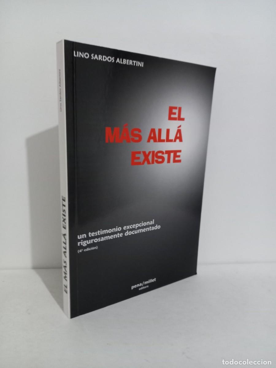Libros de segunda mano: LINO SARDOS ALBERTINI. EL M&Aacute;S ALL&Aacute; EXISTE. PENA-MILLET EDITORS - Foto 1