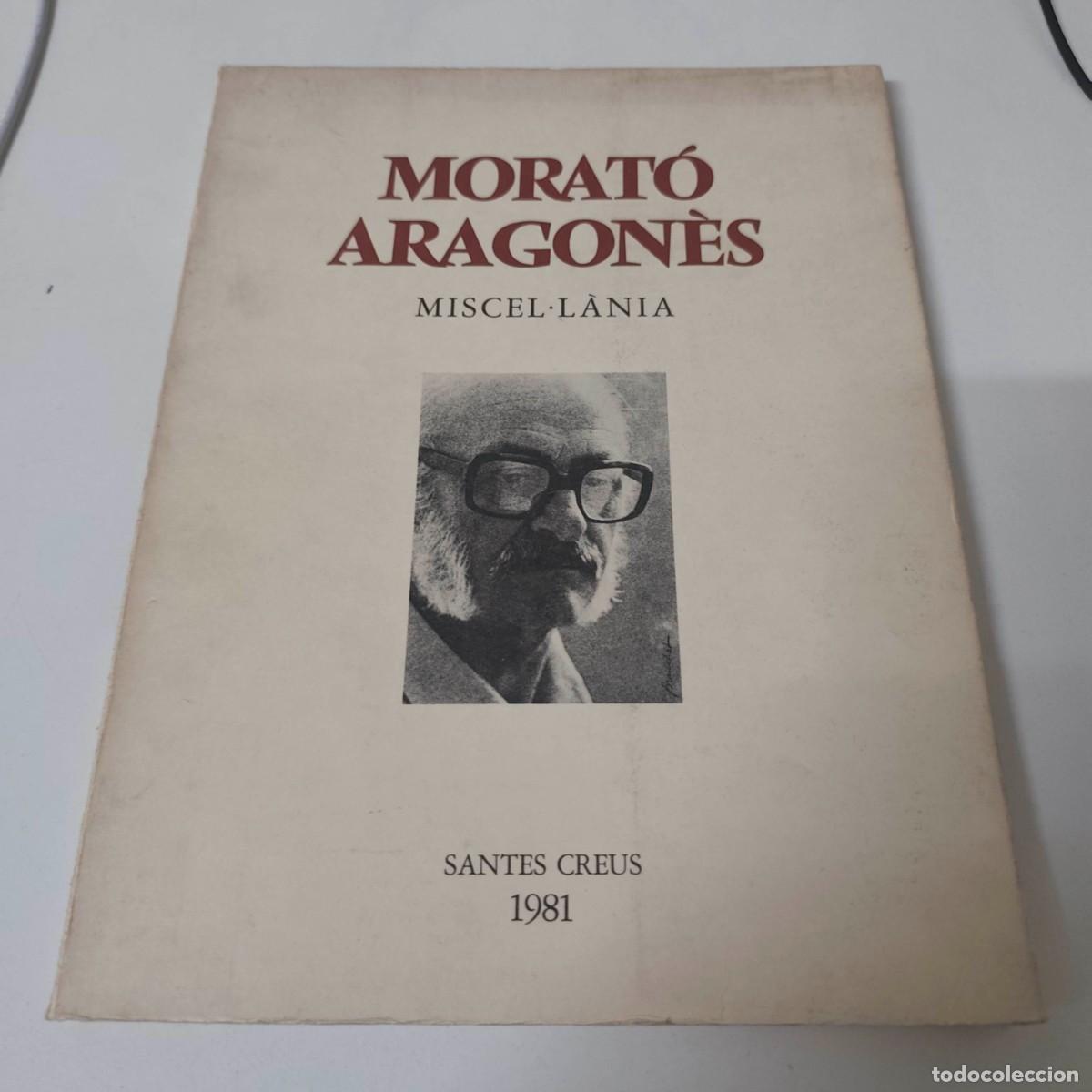 Libros de segunda mano: MISCEL&middot;L&Agrave;NIA. MORAT&Oacute; ARAGON&Egrave;S. - Foto 1