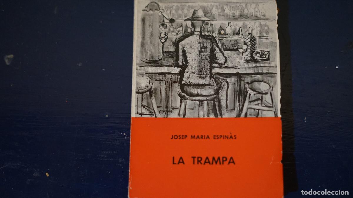 Libros de segunda mano: Josep Maria Espin&agrave;s - La trampa - Foto 1