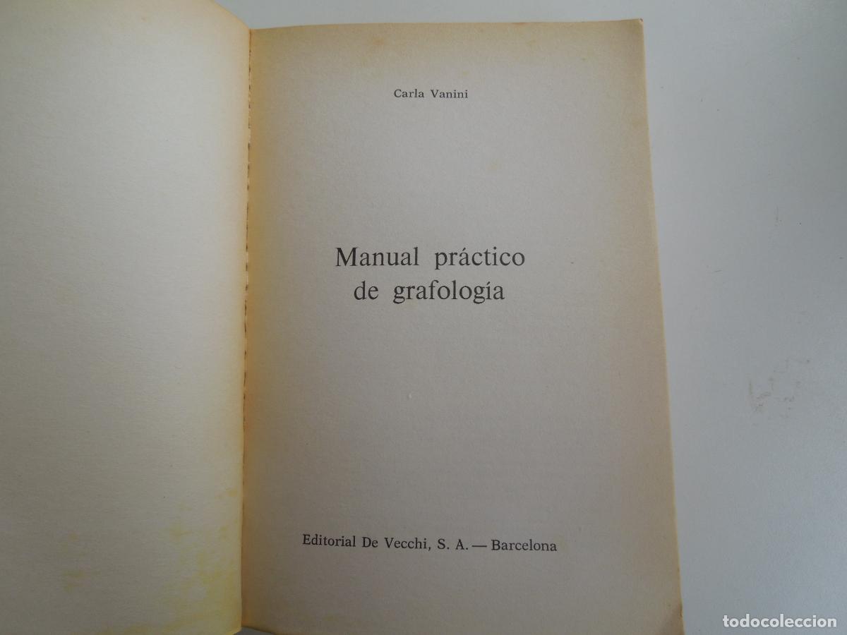 Libros de segunda mano: MANUAL PRACTICO DE GRAFOLOGIA - CARLA VANINI - DE VECCHI - 1980 - Foto 6