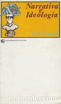 Libros de segunda mano: Narrativa e Ideologia - Jack Sinnigen - Foto 1