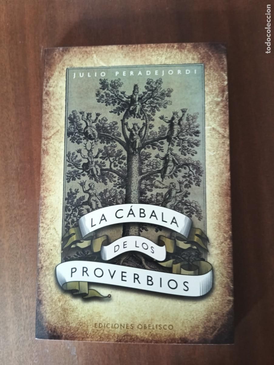 Libros de segunda mano: La c&aacute;bala de los proverbios.-JULIO PERADEJORDI. - Foto 1