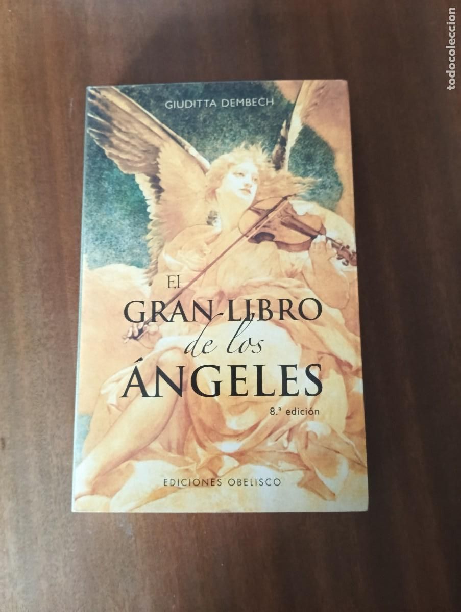 Libros de segunda mano: El Gran Libro de los &Aacute;ngeles.- Giuditta Dembech. - Foto 1