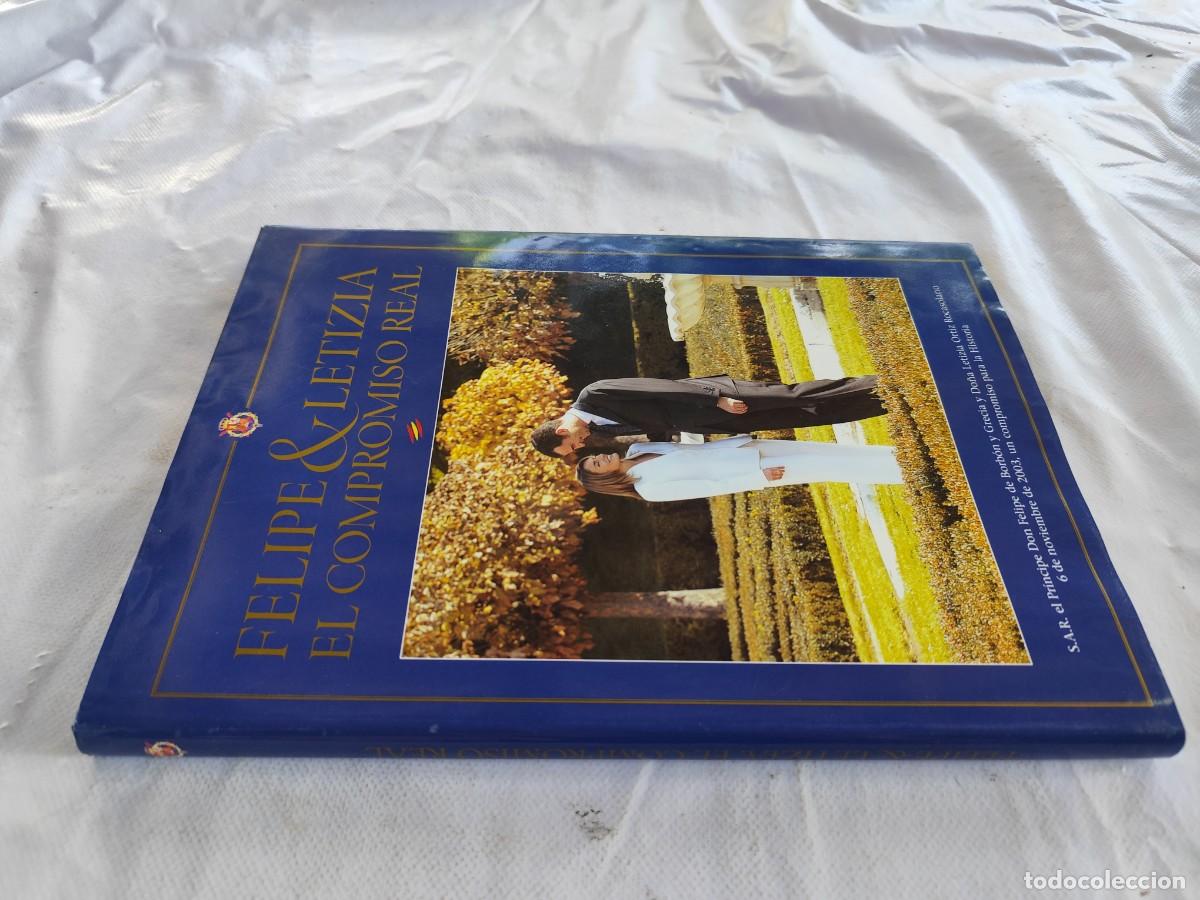 Libros de segunda mano: FELIPE LETICIA EL COMPROMISO REAL / GARA117 - Foto 1