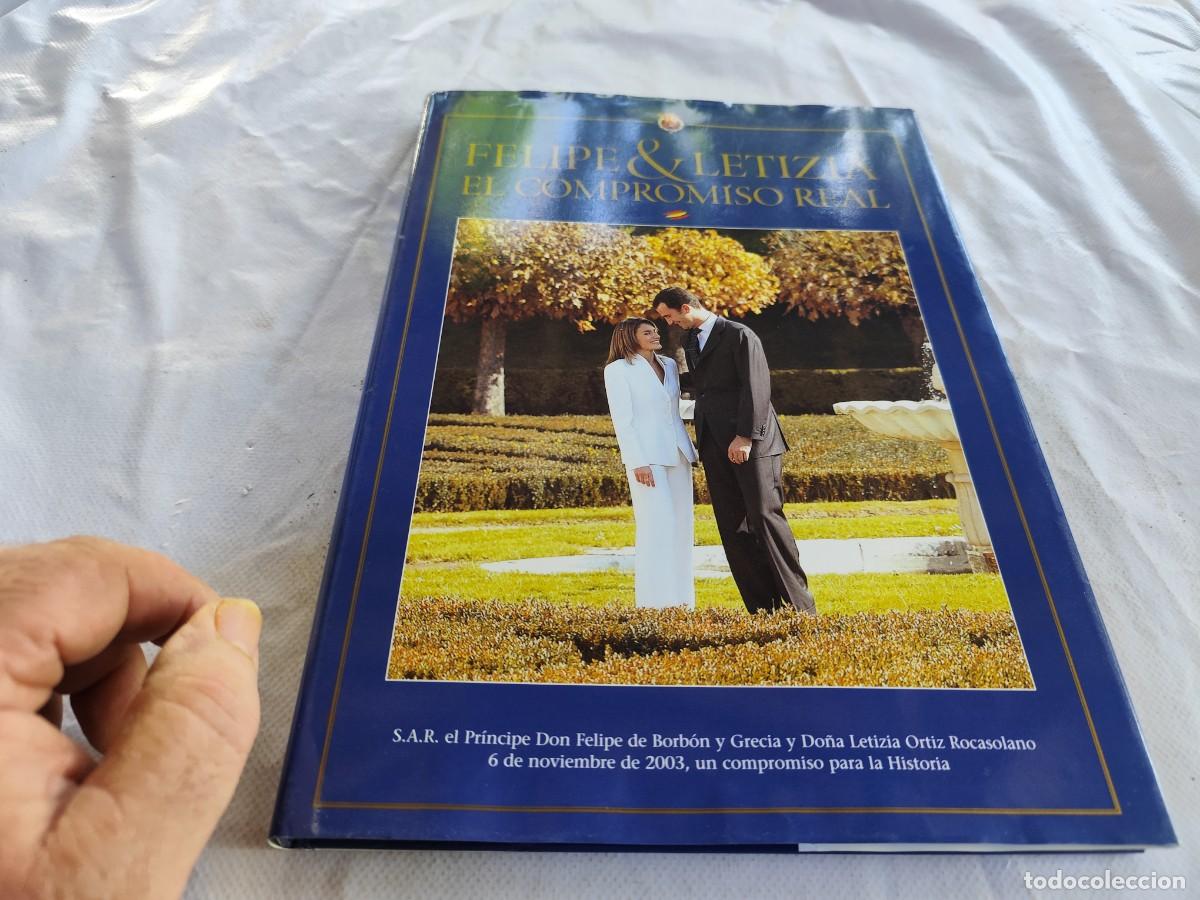 Libros de segunda mano: FELIPE LETICIA EL COMPROMISO REAL / GARA117 - Foto 2
