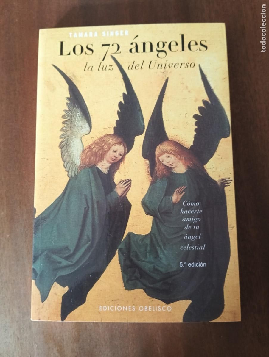 Libros de segunda mano: LOS 72 ANGELES. LA LUZ DEL UNIVERSO.- TAMARA SINGER. - Foto 1