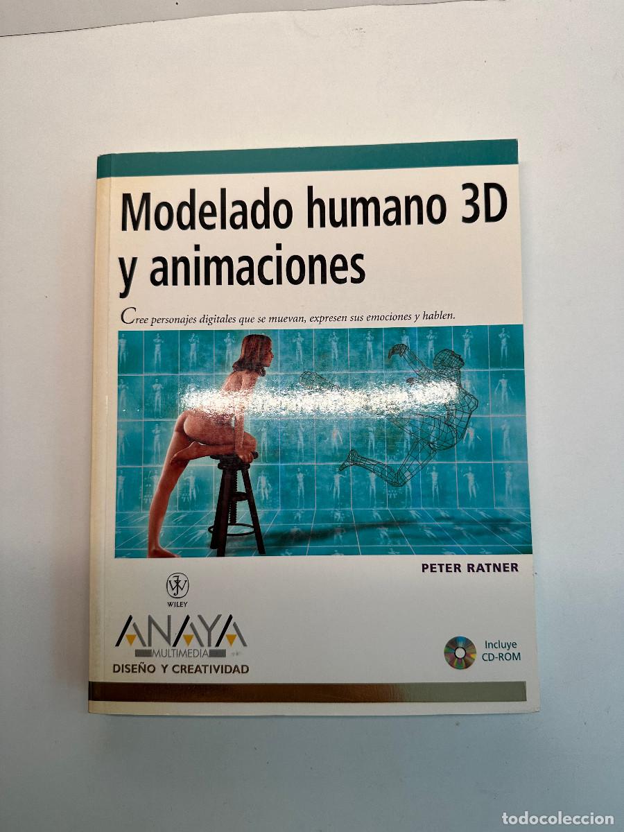 Libros de segunda mano: MODELADO HUMANO Y 3D ANIMACIONES PETER RATNER - Foto 1