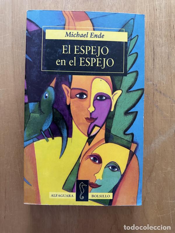 Libros de segunda mano: El espejo en el espejo - Ende, Michael - Foto 1