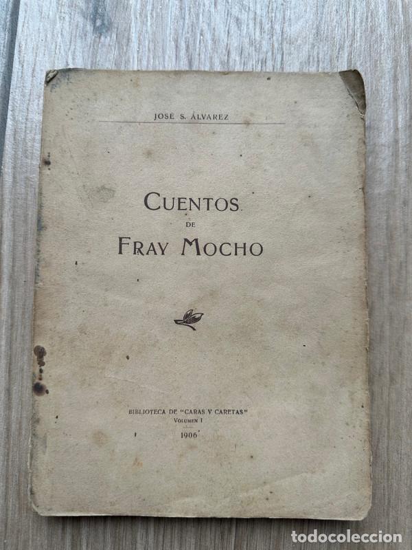 Libros de segunda mano: Cuentos de Fray Mocho - Alvarez, Jose S. - Foto 1