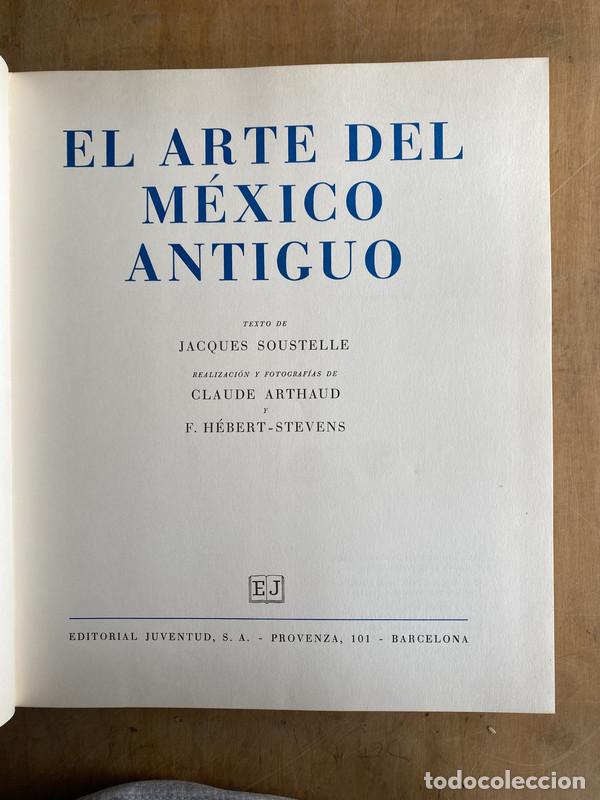 Libros de segunda mano: El arte del mexico antiguo - Soustelle, Jacques - Foto 2