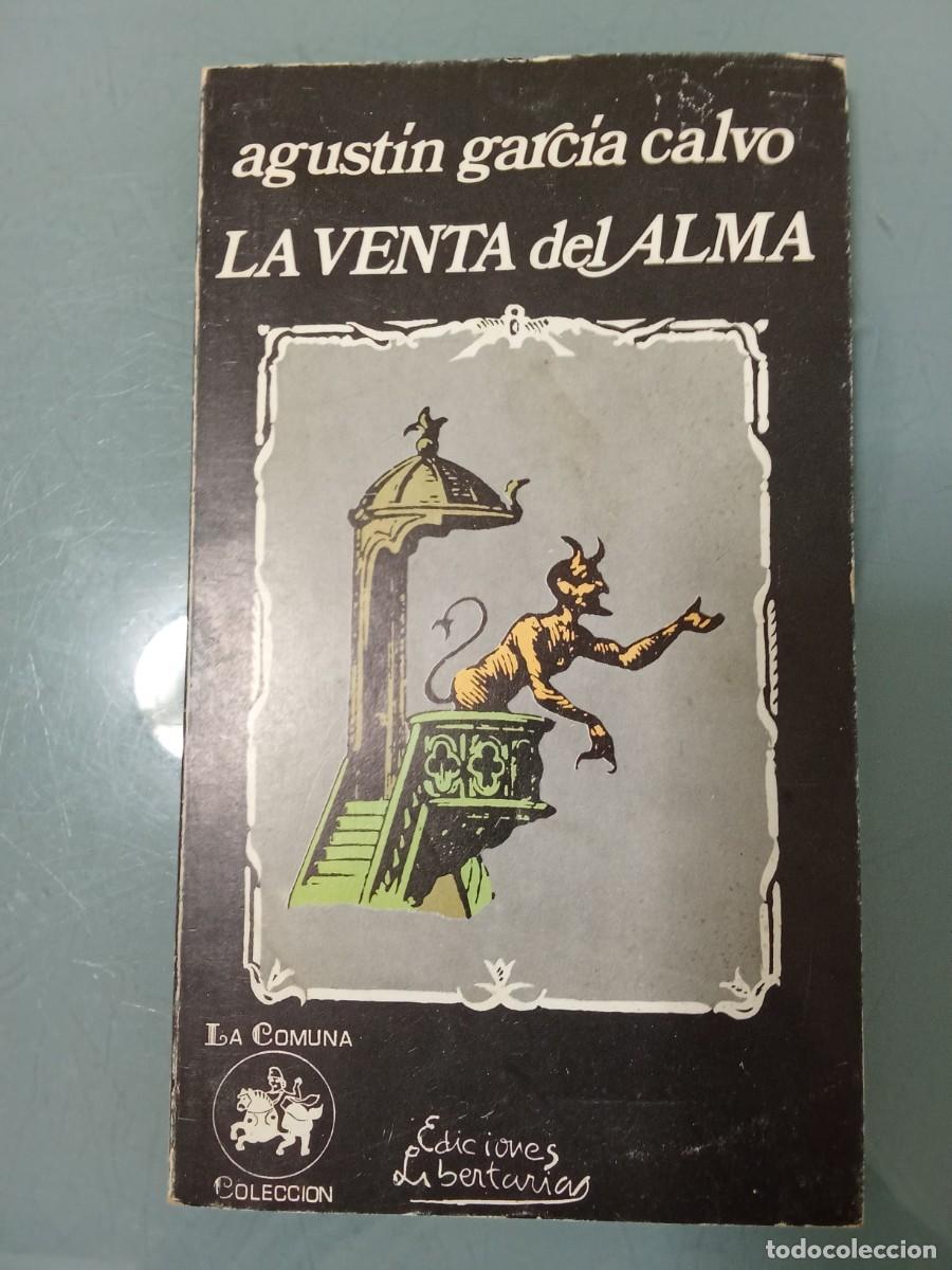 Libros de segunda mano: LA VENTA DEL ALMA - Garc&iacute;a Calvo - Foto 1