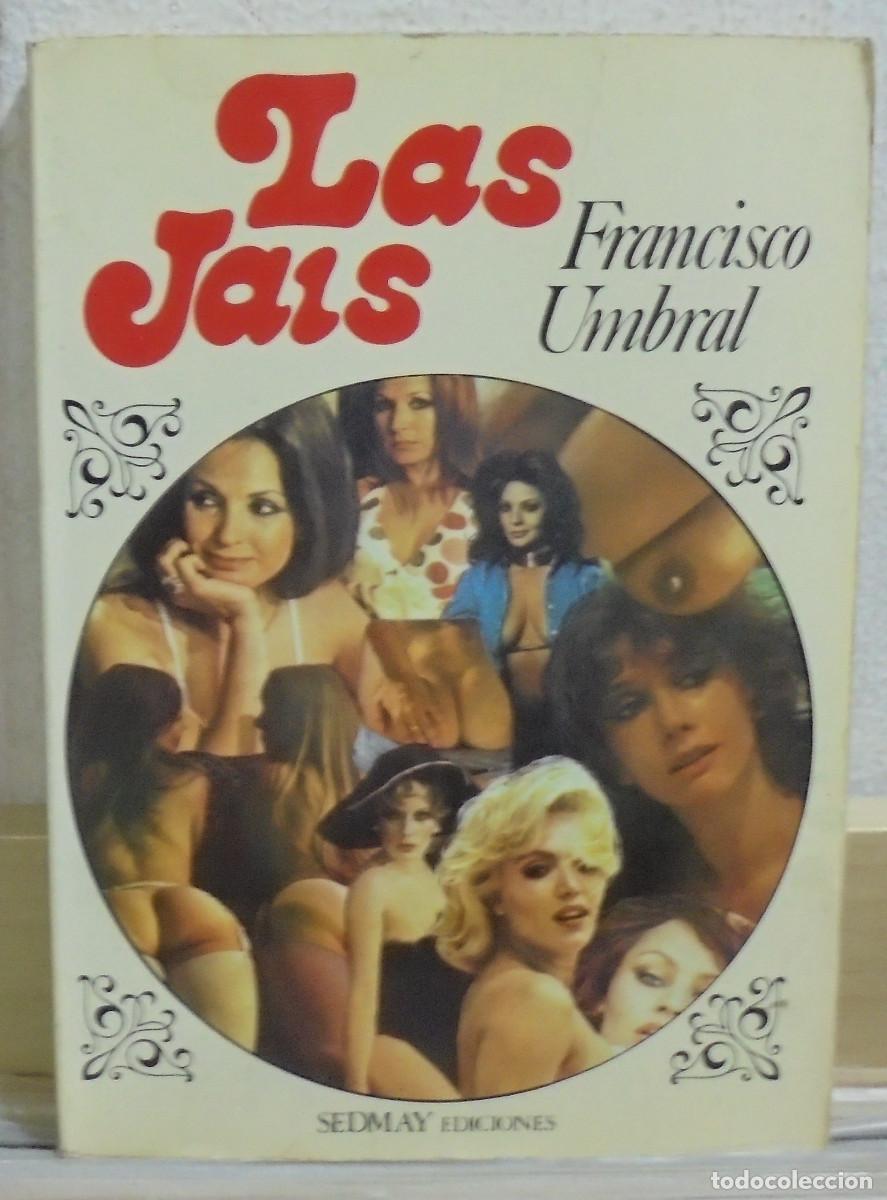 Libros de segunda mano: Las jais. Francisco Umbral - Foto 1