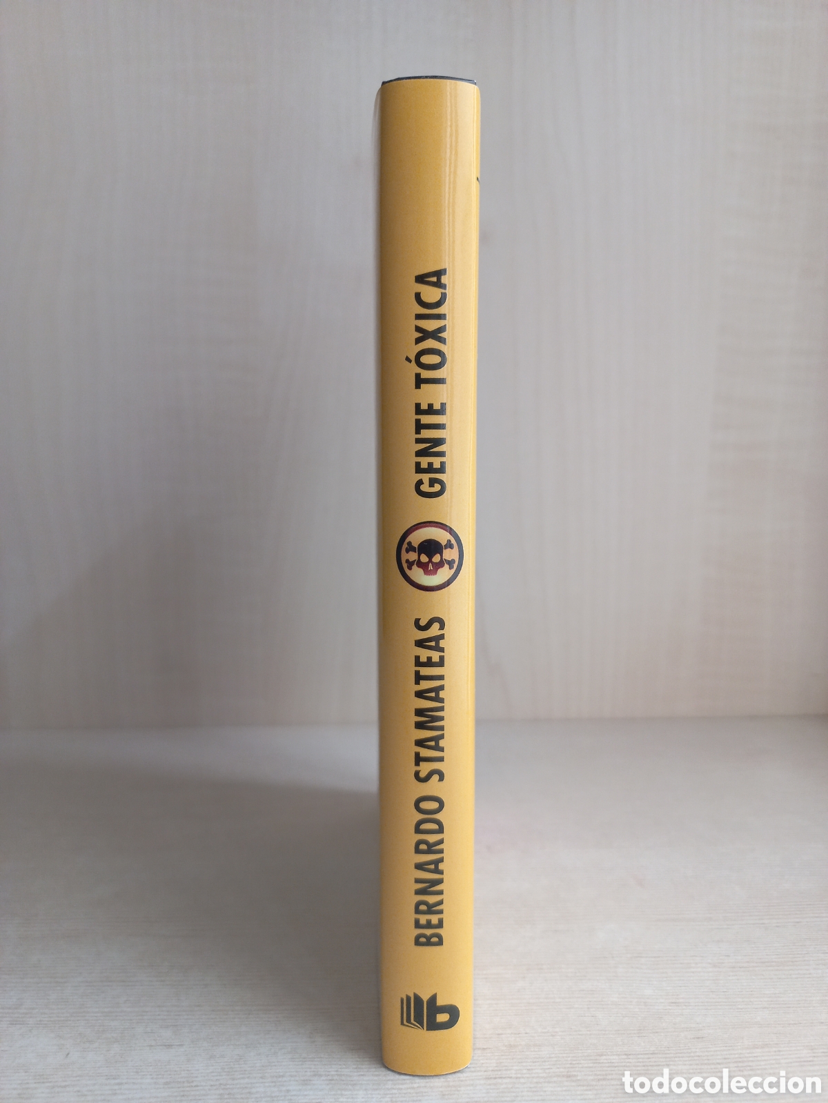 Libros de segunda mano: Gente T&oacute;xica. Bernardo Stamateas. Ediciones B, 2015. - Foto 2