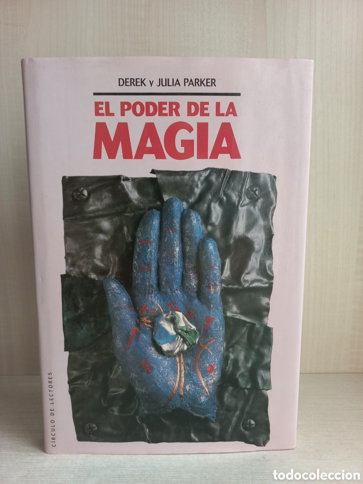 Libros de segunda mano: El poder de la magia. Derek y Julia Parker. C&iacute;rculo de lectores, 1993. Ilustrado. Ocultismo. - Foto 1