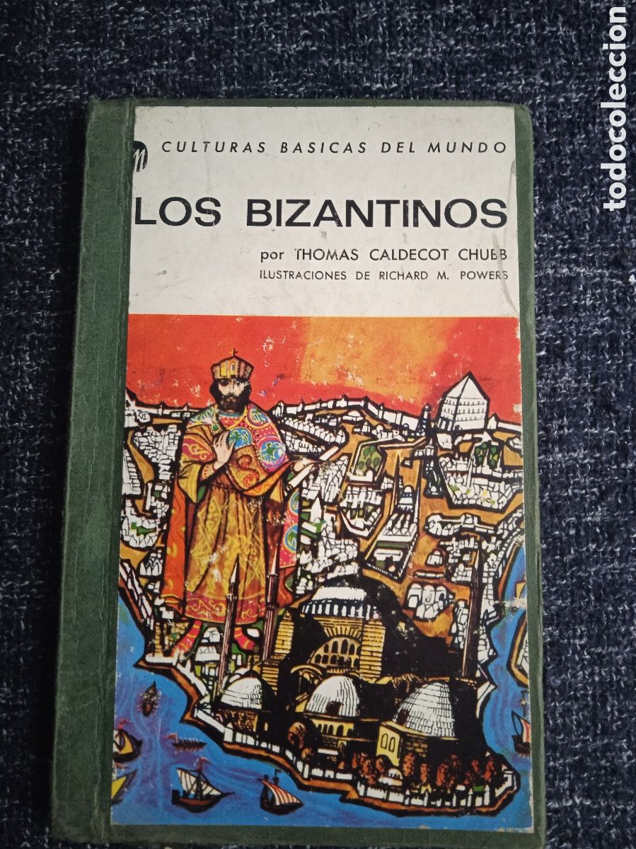 Second hand books: LOS BIZANTINOS / THOMAS CALDECOT CHUBB