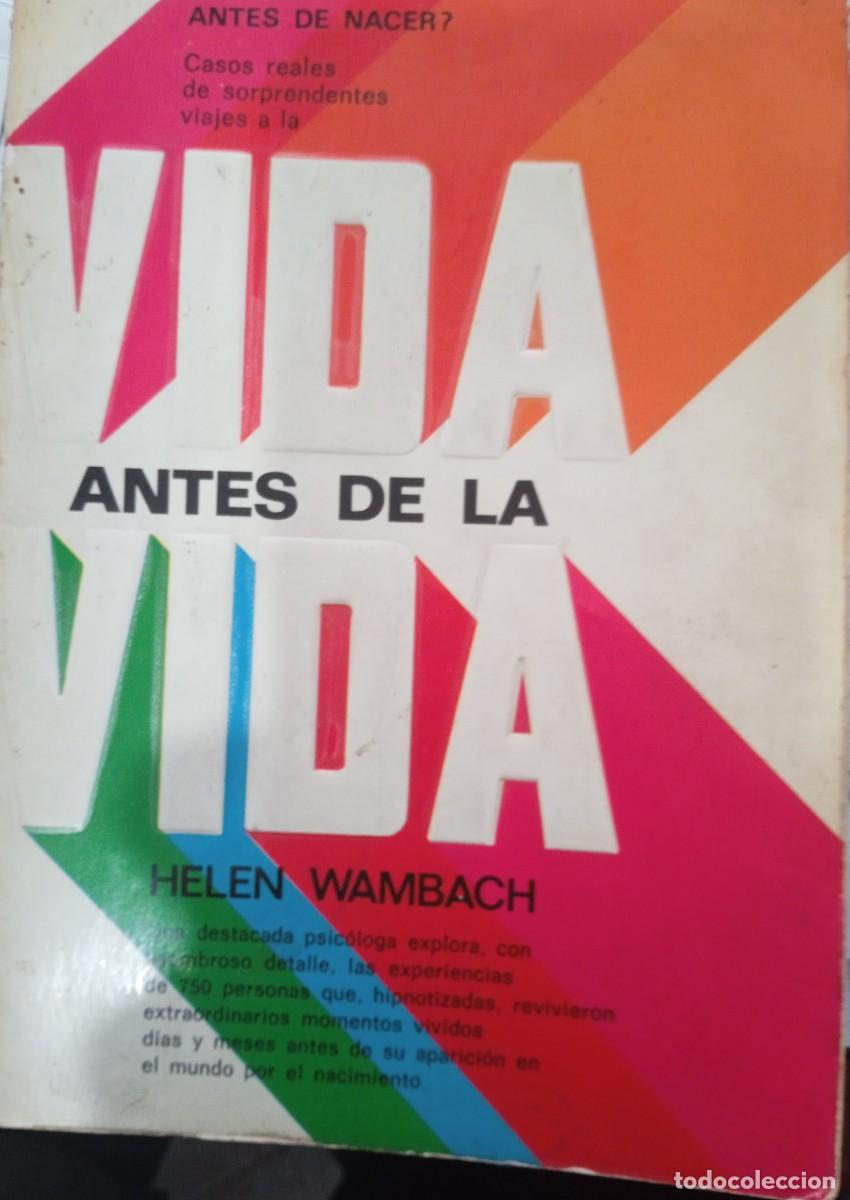 Libros de segunda mano: VIDA ANTES DE LA VIDA. HELEN WAMBACH - Foto 1