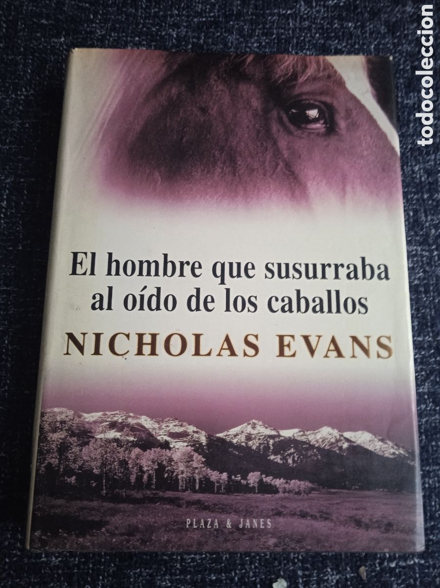 Libros de segunda mano: EL HOMBRE QUE SUSURRABA A LOS CABALLOS / NICHOLAS EVANS - Foto 1
