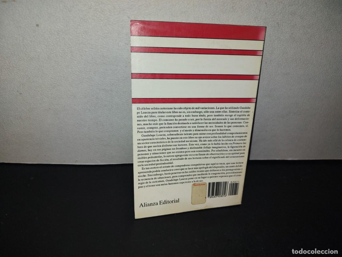 Libros de segunda mano: 157- COMPRO, LUEGO EXISTO - GUADALUPE LOAEZA - 1993 - Foto 3